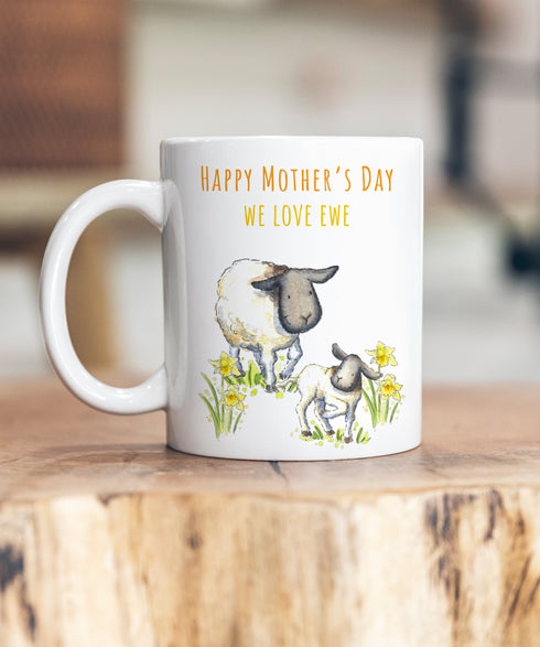 We Love Ewe Mother's Day Ceramic Mug